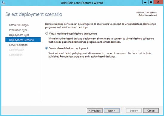 In the Add Roles and Features Wizard, choose your Deployment Scenario