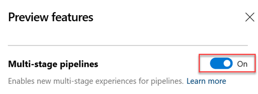 Multi-stage pipelines UX.