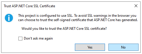 Tento projekt je nakonfigurovaný tak, aby používal PROTOKOL SSL. Abyste se vyhnuli upozorněním SSL v prohlížeči, můžete se rozhodnout důvěřovat certifikátu podepsanému svým držitelem, který služba IIS Express vygenerovala. Chcete důvěřovat certifikátu SSL služby IIS Express?