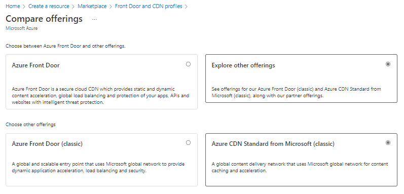 Vyberte prostředek CDN. Vyberte Prozkoumat další možnosti a Azure CDN Standard od Microsoftu (Classic).)