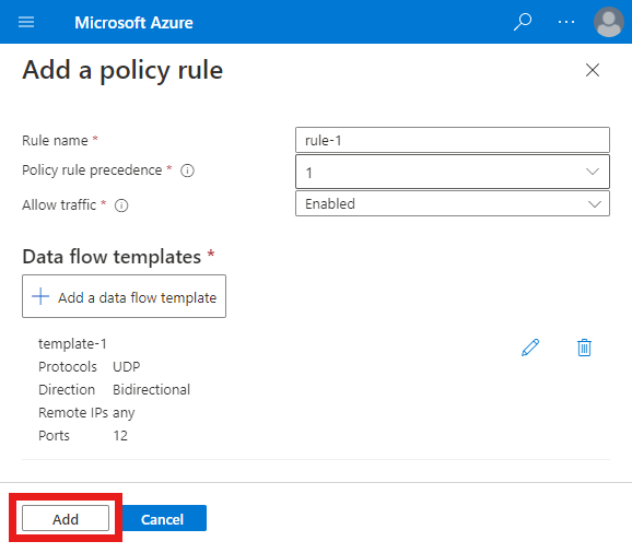Screenshot of the Azure portal showing the Add button for a new data flow policy rule.