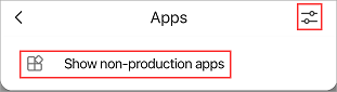 Nicht-Produktions-Apps anzeigen.