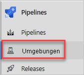 Screenshot of Azure Pipelines showing the Environments menu option.