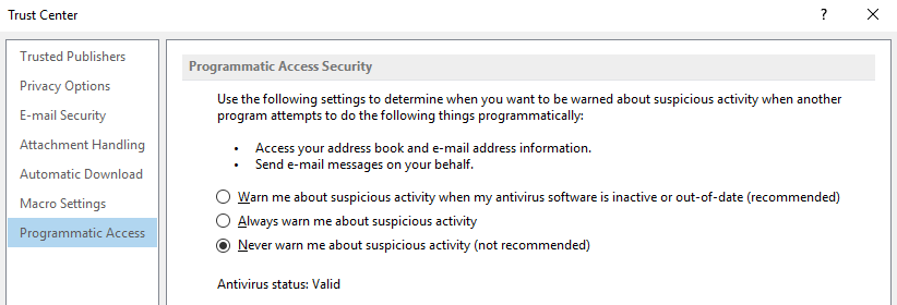 Screenshot, der zeigt, dass die Option „Nie vor verdächtigen Aktivitäten warnen“ (nicht empfohlen) im Bereich „Sicherheit des programmgesteuerten Zugriffs“ ausgewählt ist.