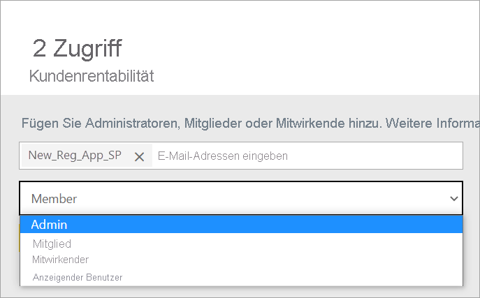 Screenshot des Zugriffsdialogfelds mit einem Dienstprinzipalnamen. „Admin“ ist ausgewählt.