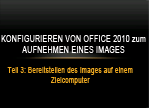 Konfigurieren von Office 2010 für die Abbilderfassung