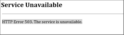 Screenshot des HTTP-Fehlers 503. Der Dienst ist nicht verfügbar.