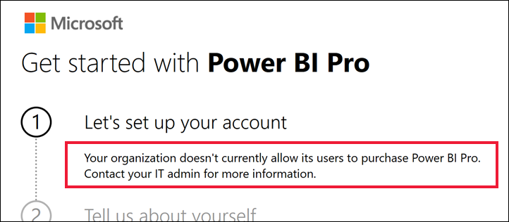Στιγμιότυπο οθόνης του παραθύρου διαλόγου γρήγορων αποτελεσμάτων που εμφανίζει το μήνυμα ότι ο οργανισμός δεν επιτρέπει στους χρήστες να αγοράσουν το Power BI Pro.