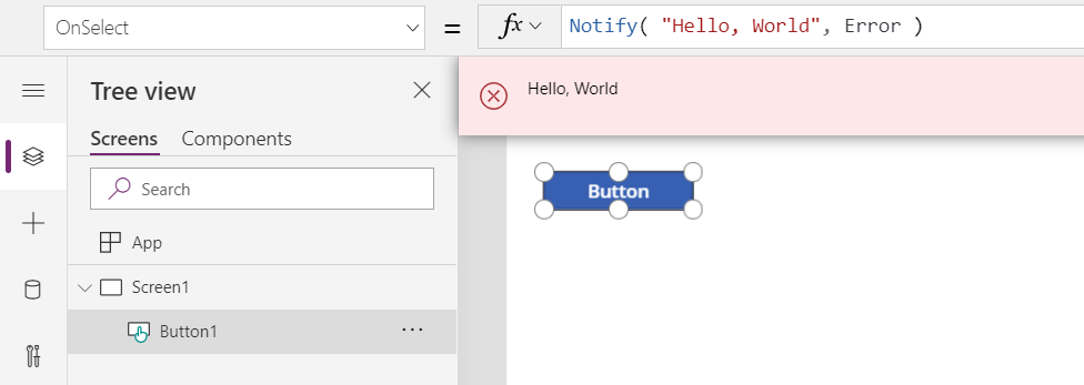 Στο περιβάλλον σύνταξης, η Button.OnSelect που καλεί τη Notify και εμφανίζει το μήνυμα Hello, World που προκύπτει ως κόκκινο πλαίσιο μηνύματος για τον χρήστη.