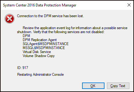 Error ID 917 Connection to the DPM service has been lost.