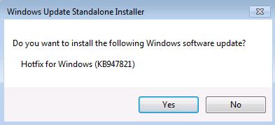 Select Yes to install hotfix for Windows KB947821 in the Windows Update Standalone Installer dialog box.