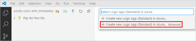 Screenshot that shows the deployment option to "Create new Logic App (Standard) in Azure Advanced" selected.