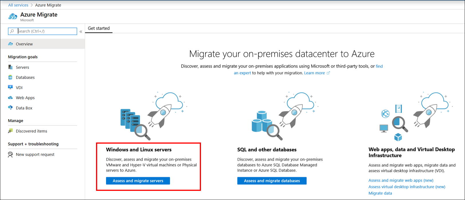 Screenshot of the Get Started page under Overview in an Azure Migrate project. The screenshot shows the available discovery, assessment and migration options in Azure Migrate. There are options are for servers, databases, web apps, and on-premises data. The Windows and Linux
servers option is highlighted with a red border, and displays a blue button with the label Assess and migrate servers.