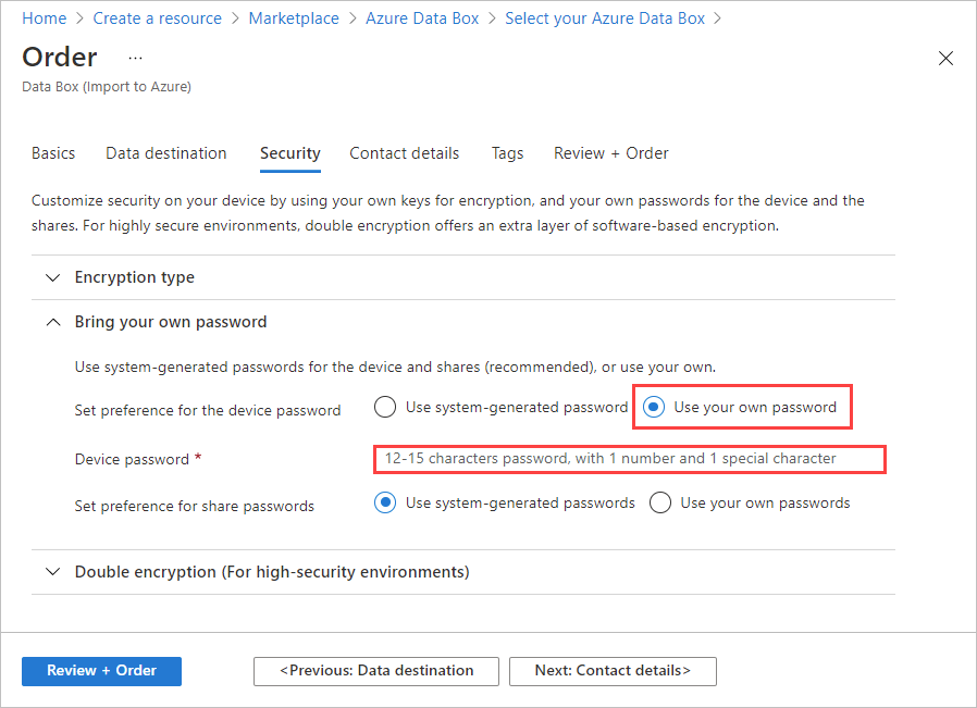 Screenshot of 'Bring your own password' options on Security tab for a Data Box order. The Use Your Own Password option and Device Password option are highlighted.