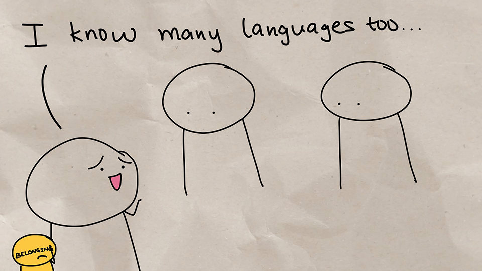 Illustration showing a person and their belonging trying to fit in to a group by hesitantly saying, 'I know many languages too.'