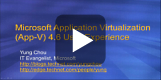 Video: Microsoft Application Virtualization (App-V) 4.6 User Experience