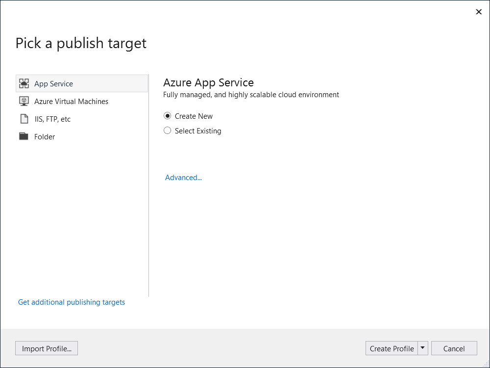 Screenshot of the Pick a publish target dialog with the App Service option in the left pane and the Create New option in the middle pane selected.