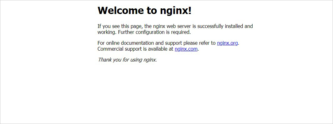 The "Welcome to nginx!" page indicates that the nginx web server was successfully installed, and that further configuration is required. There are two links leading to support information.
