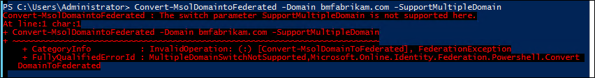 Screenshot that shows a federation error after adding the "-SupportMultipleDomain" switch.