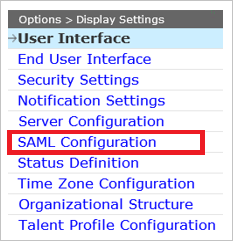 Screenshot that shows the "User Interface" left navigation pane with "S A M L Configuration" selected.