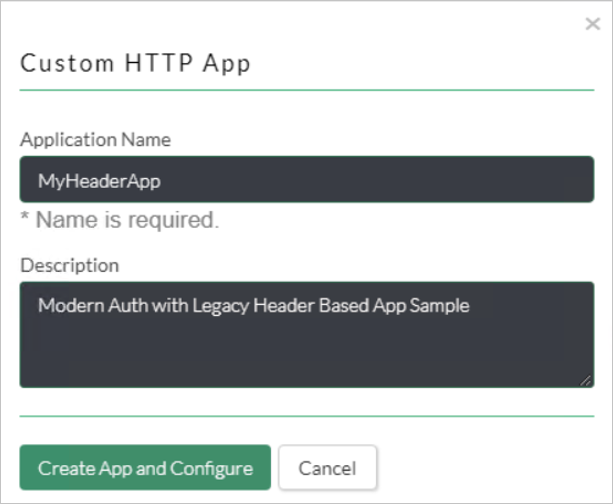 Screenshot of a Custom HTTP App dialog showing settings for Application Name and Description.