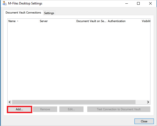Screenshot shows M-Files Desktop Settings where you can select Add.