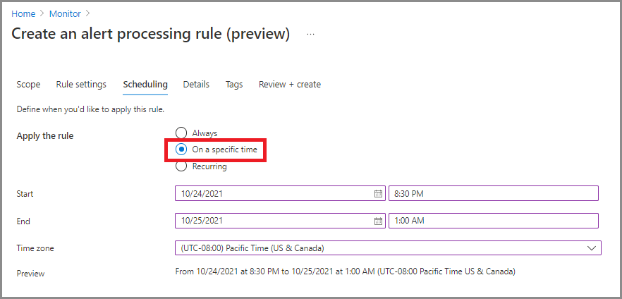 Alert processing rules wizard - scheduling tab - one-off schedule.