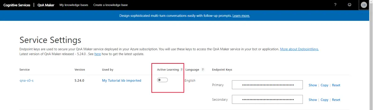 On the Service settings page, toggle on Active Learning feature. If you are not able to toggle the feature, you may need to upgrade your service.