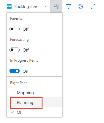 Boards>Backlogs>Open view options and choose Planning