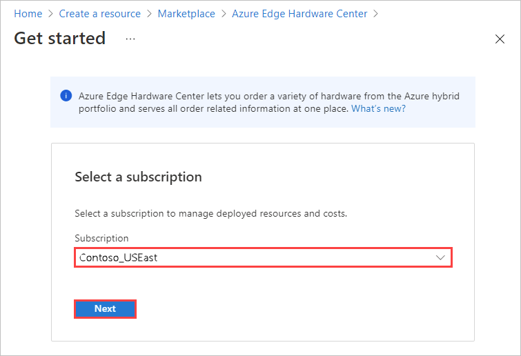 Screenshot of the "Select a subscription" option for an Azure Edge Hardware Center order. The Subscription option and Next button are highlighted.