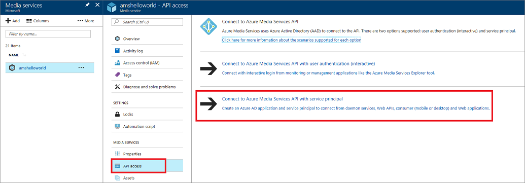 Screenshot that shows "A P I access" selected from the "Media Services" menu and "Connect to Azure Media Services A P I with service principal" selected from the right pane.