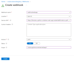 A screenshot showing how to create a webhook for Azure Container Registry in Azure portal.