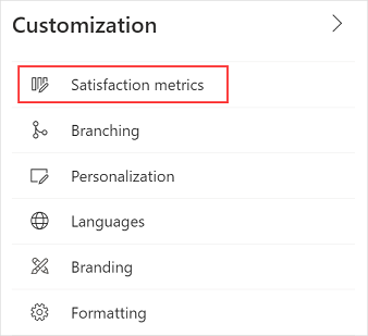 Satisfaction metrics menu item.