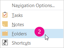 Outlook 2013 Navigation Bar menu to access Folders.