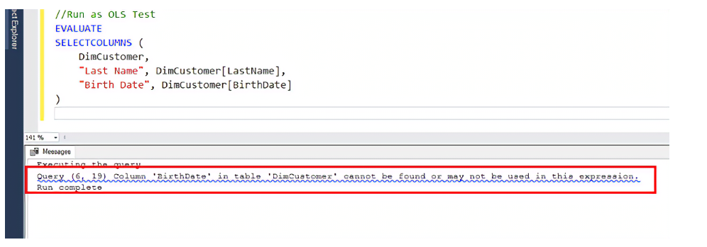 Screenshot of error message saying that column cannot be found or may not be used in this expression.
