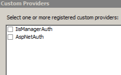 Image of Custom Providers dialog box displaying I I S Manager Auth and A S P Net Auth options.
