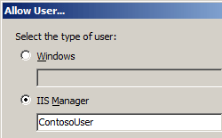 Screenshot that shows the Allow User dialog box, with I I S Manager selected and Contoso User added to the field.