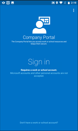 The Company Portal app for Android welcome screen, which asks the user to sign in with their required work or school account. It also cautions that Microsoft accounts and other personal accounts are not accepted.