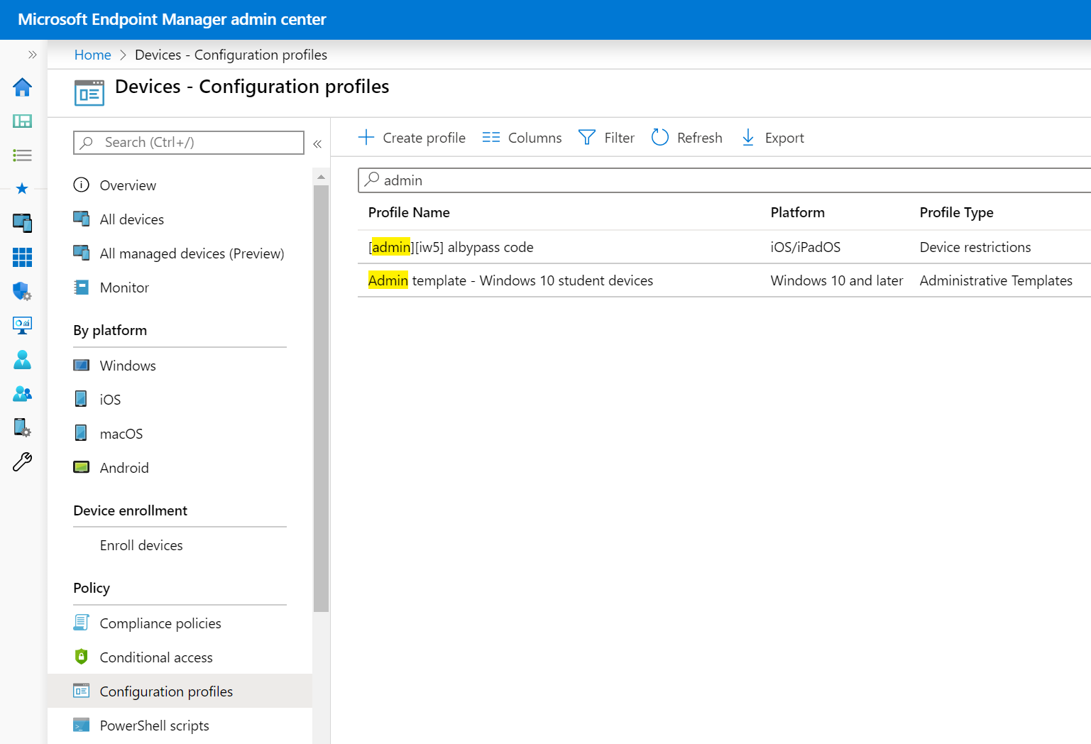 Screenshot that shows how to select your administrative template profile from the Device Configuration profiles list in Microsoft Intune.