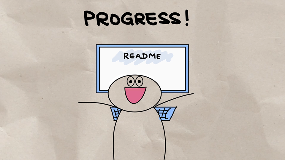 Drawing that shows a happy person at a computer monitor exclaiming 'Progress!'