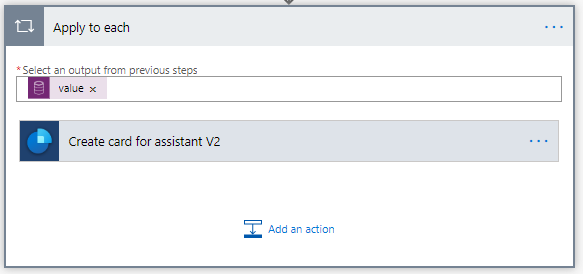 Select Add an action below Create card for assistant V2.
