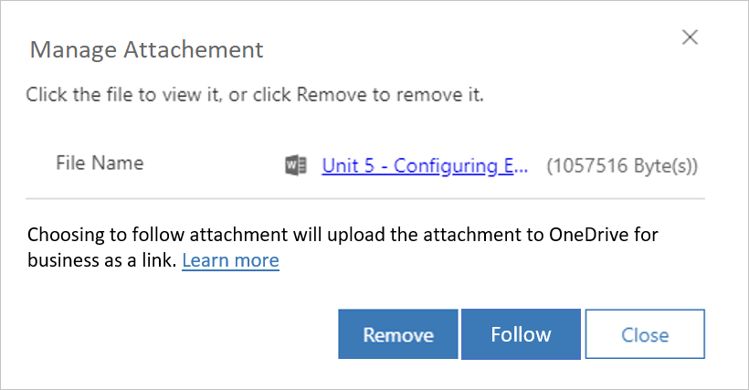 Screenshot of the Manage Attachment dialog with Remove and Follow buttons.