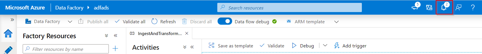 Bell button for notifications in Azure Data Factory
