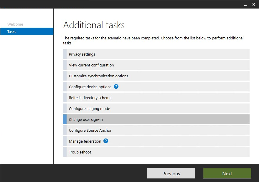 Screenshot of the Microsoft Entra Connect Tasks screen when you can select how users sign into Microsoft Entra ID after the on-premises connection is made.