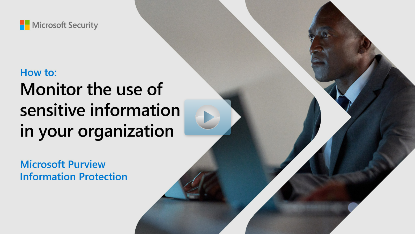Cover for an interactive guide that says How to: Monitor the use of sensitive information in your organization.