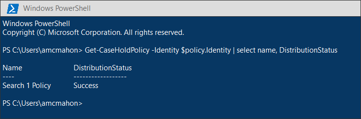 PowerShell Get-CaseHoldPolicy example.