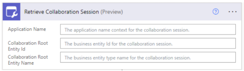 Screenshot shows how to Retrieve collaboration session.