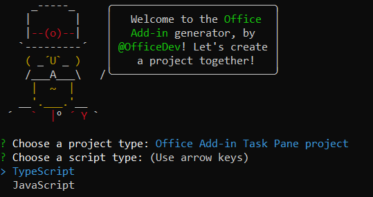 Screenshot showing that the user chose "Office Add-in Task Pane project" to the preceding question and shows the prompt for language, and the possible answers, TypeScript and JavaScript, in the Yeoman generator.