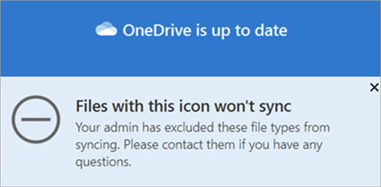 "Your admin has excluded these file types from syncing" message