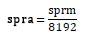 Equation for SPRA. SPRA = SPRM over 8192